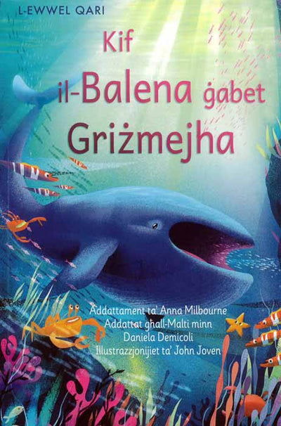 Kif Il-Balena Gabet Grizmejha