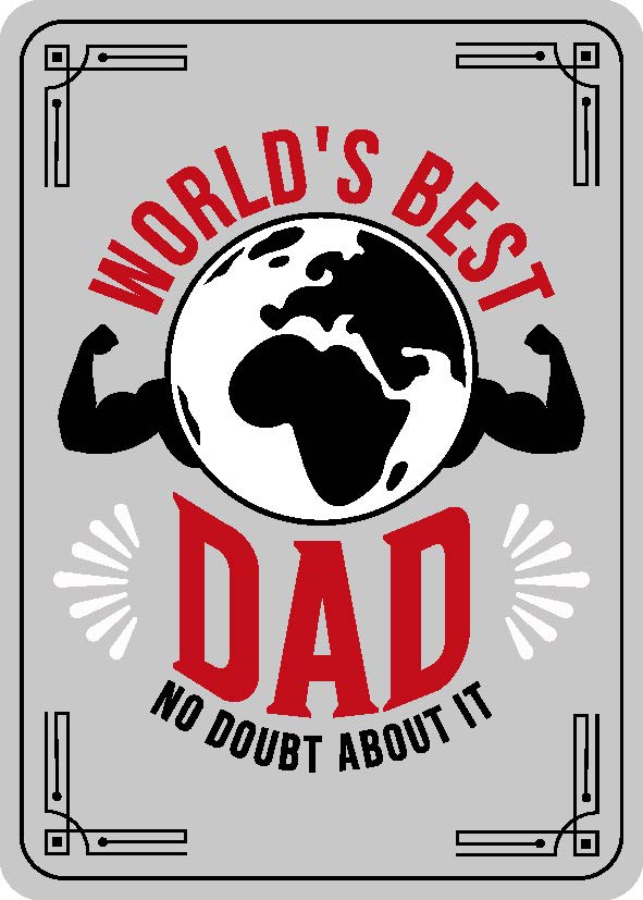 World'S Best Dad No Doubt About It