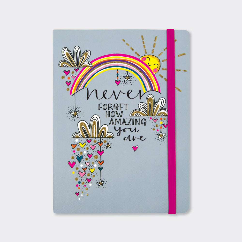 Notebook 240 Lined Pages - Never Forget How Amazing You Are