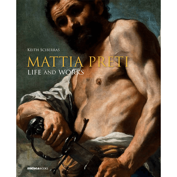 Kkm Mattia Preti: Life & Works