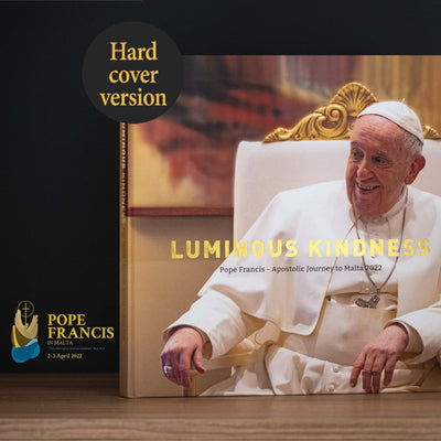 Luminous Kindness - Pope Francis - Apostolic Journey To Malta 2022