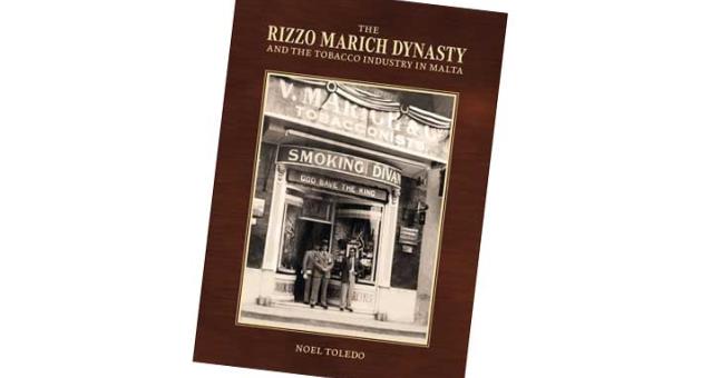 Rizzo Marich Dynasty And The Tobacco Industry In Malta - Noel Toledo
