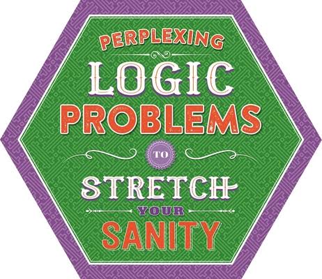 Perplexing Logic Problems To Stretch