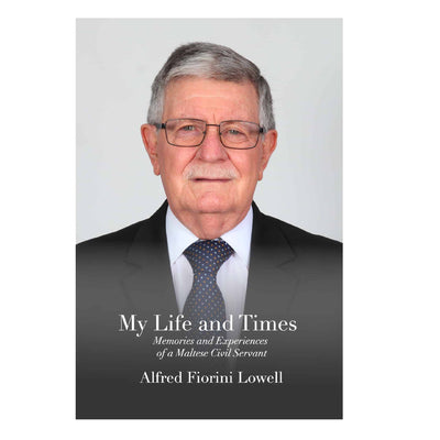 My Life And Times - Alfred Fiorini Lowell