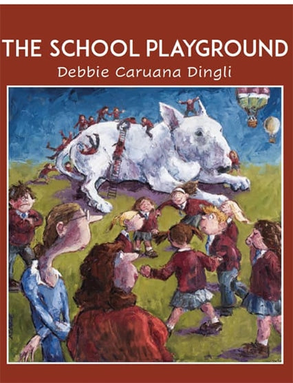 The School Playground Debbie Caruana